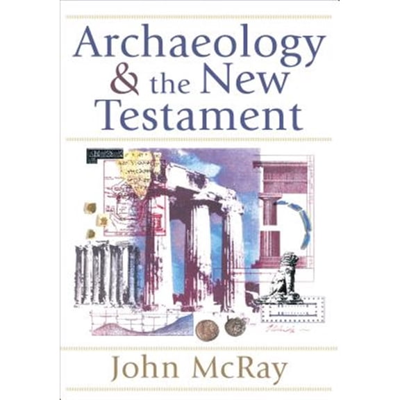 Pre-Owned Archaeology and the New Testament Paperback