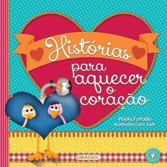 Histórias para aquecer o coração, (Paperback)