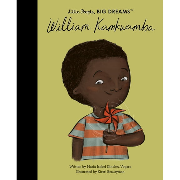 Little People, Big Dreams William Kamkwamba, Book 128, (Hardcover)