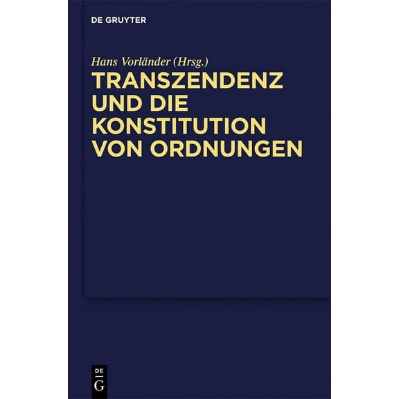 Transzendenz Und Die Konstitution Von Ordnungen, (Hardcover)