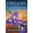 thumbnail image 2 of Dreams of a Saudi Princess: And the Christians Who Believed in Them (Paperback), 2 of 2