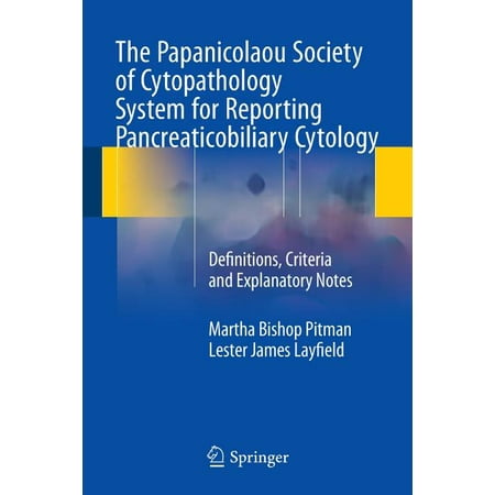 UPC: 9783319165882 | The Papanicolaou Society of Cytopathology System for Reporting Pancreaticobiliary Cytology (Paperback)