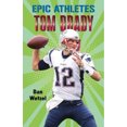 thumbnail image 3 of Tom Brady (Epic Athletes, Bk. 4), 3 of 3