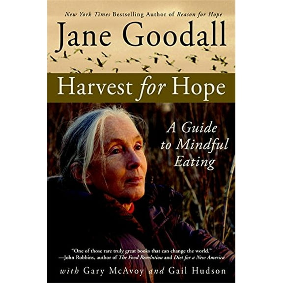 Pre-Owned Harvest for Hope: A Guide to Mindful Eating (Paperback) 0446698210 9780446698214