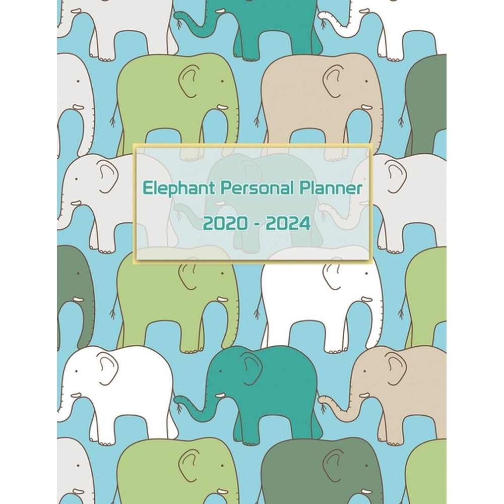 Elephant Personal Planner 20202024 20202024 Academic Year Weekly