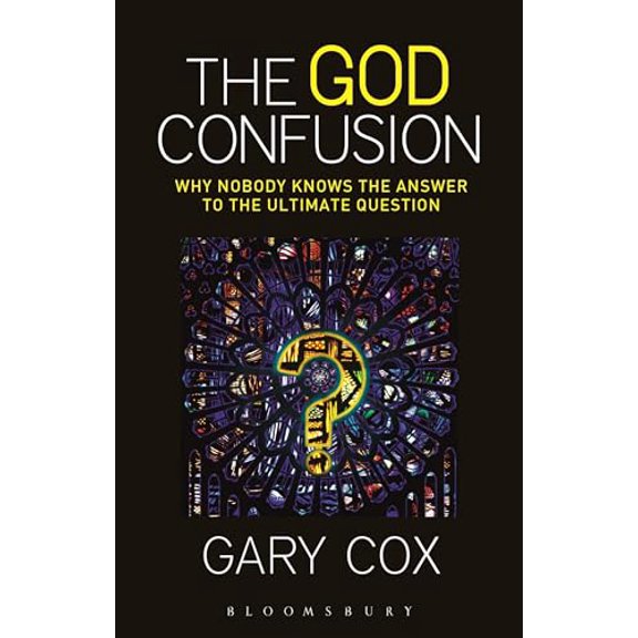 Pre-Owned The God Confusion: Why Nobody Knows the Answer to the Ultimate Question (Paperback) 1628929707 9781628929706