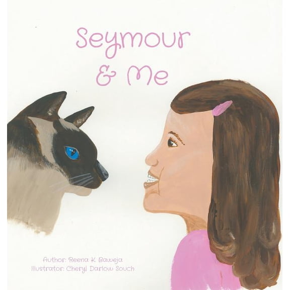 Seymour and Me, (Hardcover)