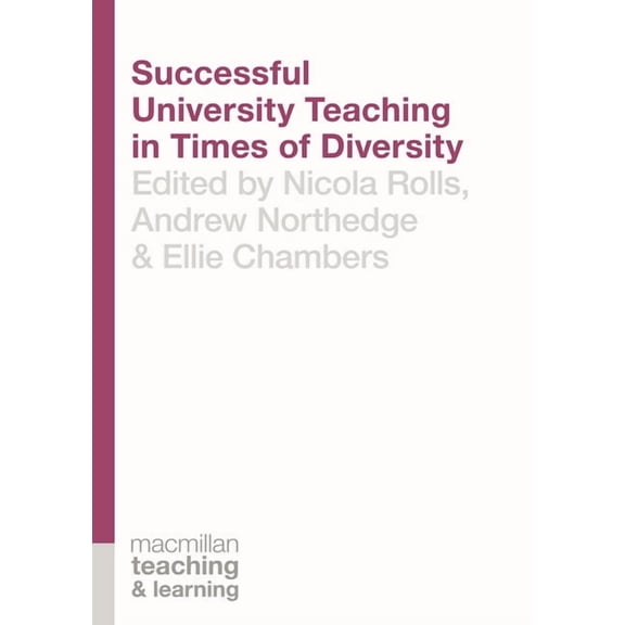 Teaching and Learning Successful University Teaching in Times of Diversity, Book 9, (Paperback)