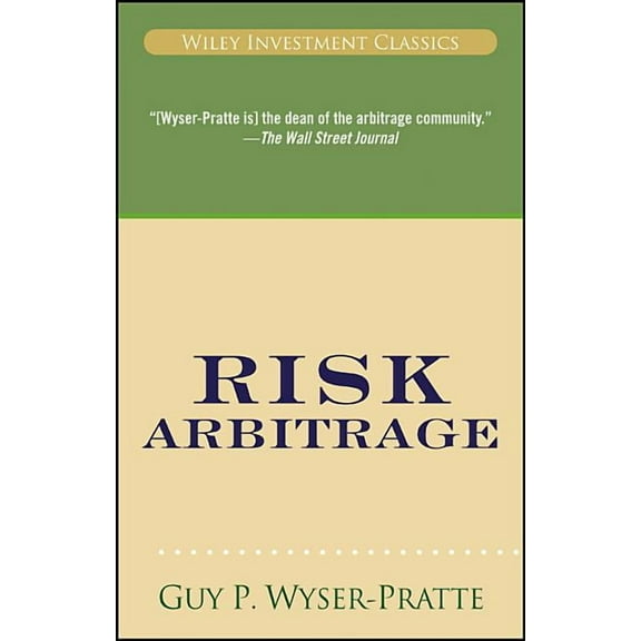 Wiley Investment Classics Risk Arbitrage, Book 41, (Paperback)