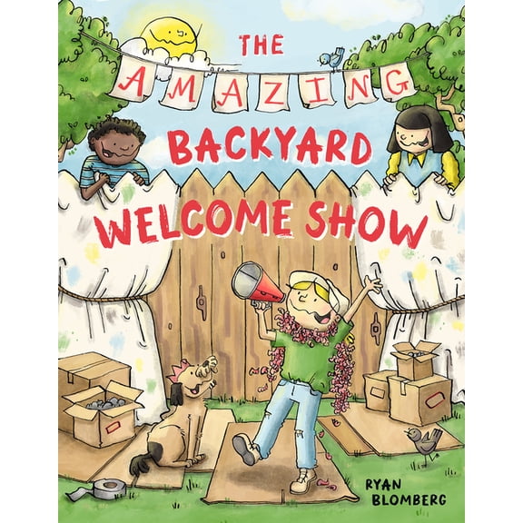 The Amazing Backyard Welcome Show, (Hardcover)