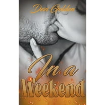 In a Weekend, (Paperback)