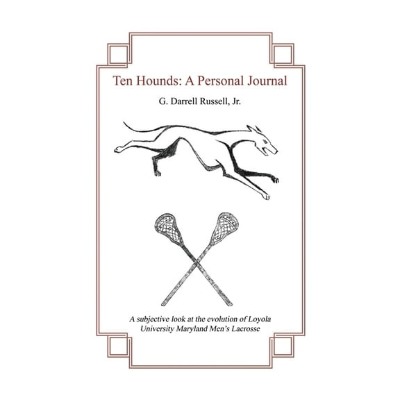 Ten Hounds : A Personal Journal (Paperback)