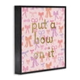 thumbnail image 3 of Stupell Industries Trendy Put A Bow On It Quotes and Sayings Painting Black Framed Art Print Wall Art, 12 x 12, 3 of 8