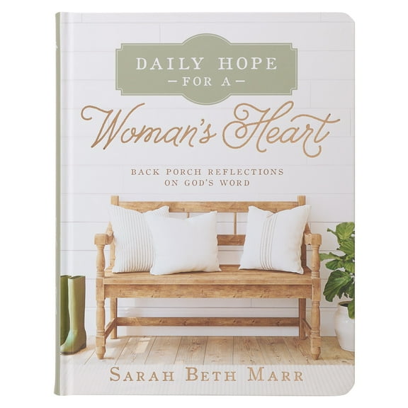 Daily Hope for a Women's Heart Devotional, Hardcover, Back Porch Reflections on God's Word