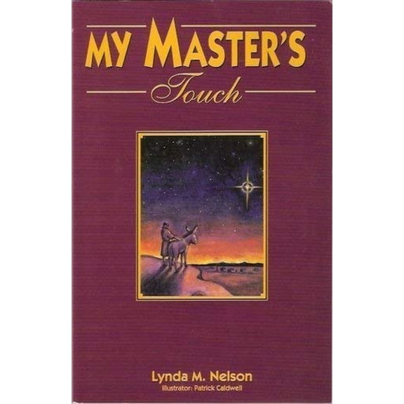 Pre-Owned My Master's Touch (Paperback) 0964581000 9780964581005
