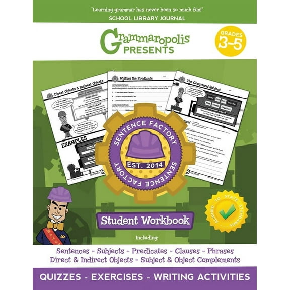 Grammaropolis Grammar Workbooks The Parts of the Sentence Workbook, Grades 3-5, (Paperback)