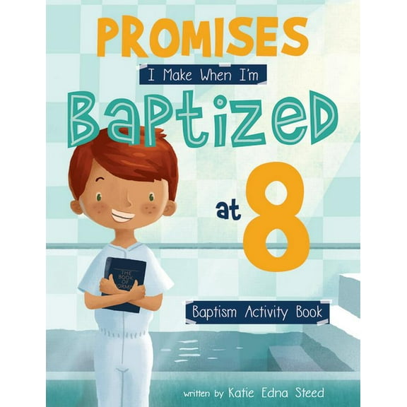 Promises I Make When I'm Baptized at 8, (Paperback)