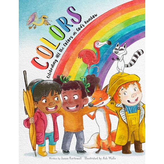 Pre-Owned Colors: Celebrating All the Colors in God's Rainbow (Hardcover) 1641236493 9781641236492