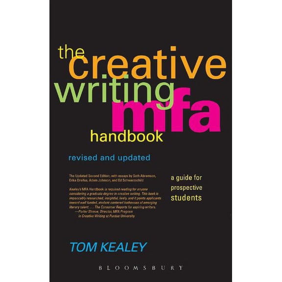 The Creative Writing MFA Handbook, Revised and Updated Edition: A Guide for Prospective Graduate Students, (Paperback)