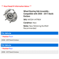 thumbnail image 2 of Wheel Bearing Hub Assembly - Compatible with 2008 - 2017 Buick Enclave 2009 2010 2011 2012 2013 2014 2015 2016, 2 of 2