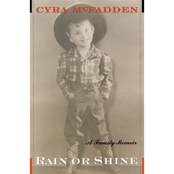 Pre-Owned Rain or Shine: A Family Memoir (Paperback) 0803282419 9780803282414