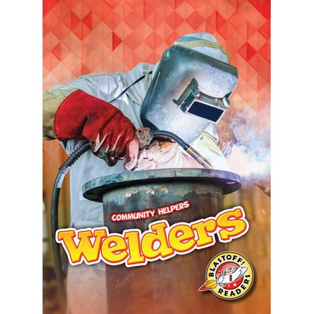 Pre-Owned Welders (Paperback) 1618917900 9781618917904