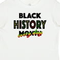 thumbnail image 4 of Inktastic Black History Month Every Day Boys or Girls Baby T-Shirt, 4 of 5