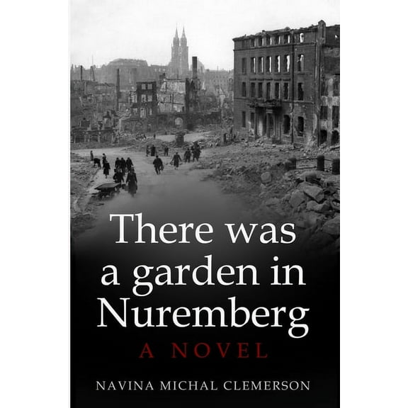 New Jewish Fiction There was a garden in Nuremberg, (Paperback)