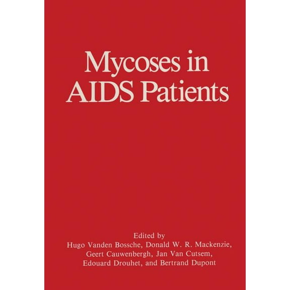 Mycoses in AIDS Patients, (Paperback)
