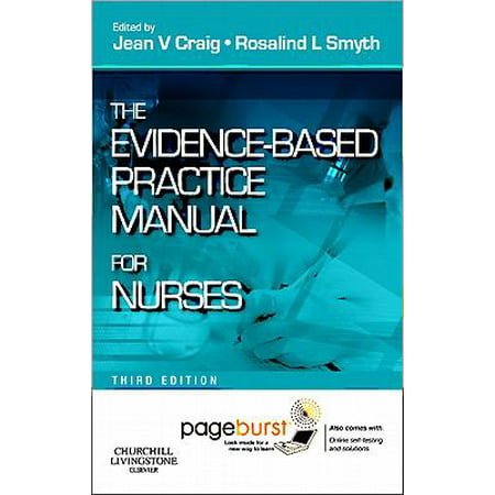 The Evidence-Based Practice Manual for Nurses: With Pageburst Online Access [Paperback - Used]