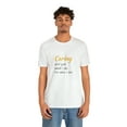 thumbnail image 5 of Caring isn't just what I do, it's who I am Unisex Short Sleeve T-Shirt, 5 of 12
