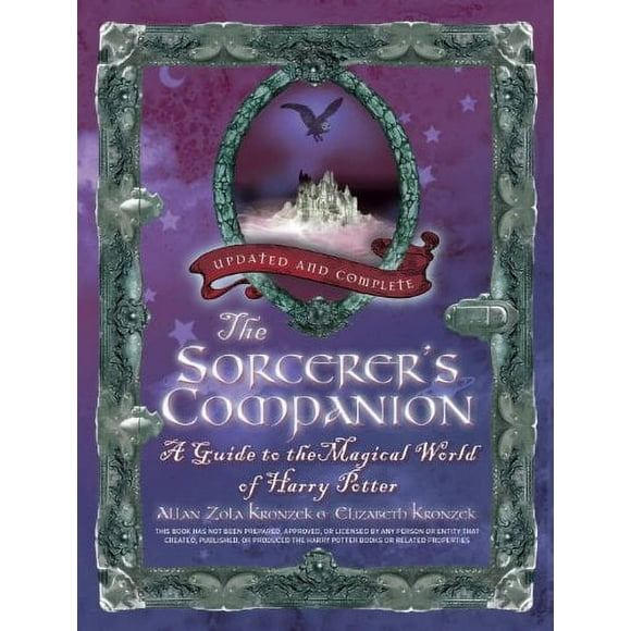 The Sorcerer's Companion : A Guide to the Magical World of Harry Potter, Third Edition 9780307885135 Used / Pre-owned