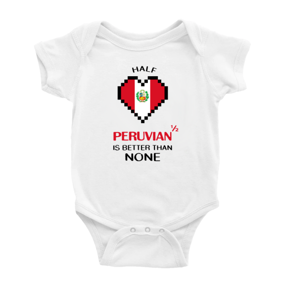 Half Peruvian Is Better Than None Cute Baby Jumpsuits (White, 6-12 Months)