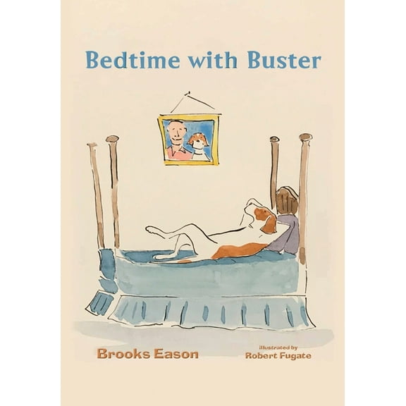 Bedtime with Buster: Children's Edition, (Paperback)