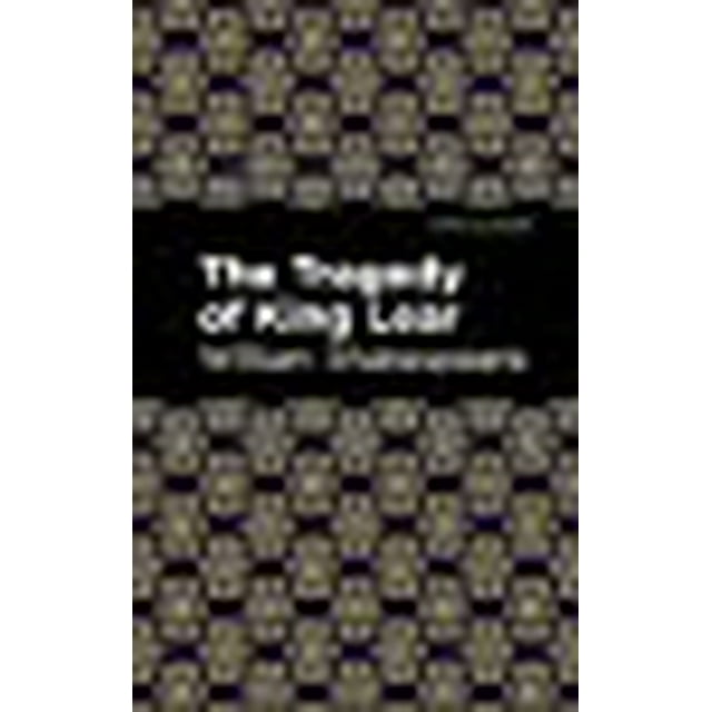 The Tragedy of King Lear (Mint Editions)