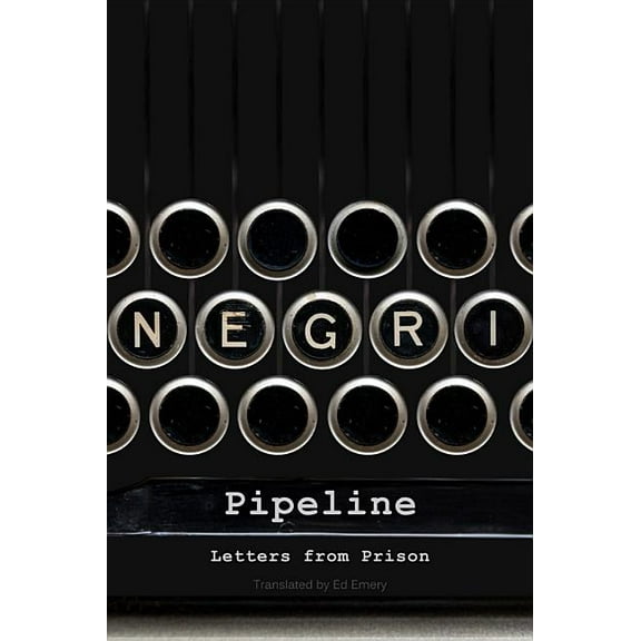 Pipeline: Letters from Prison (Paperback)