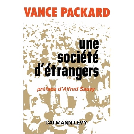 Une soci&Atilde;&copy;t&Atilde;&copy; d &Atilde;&copy;trangers (Paperback)
