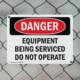 thumbnail image 5 of (2 Pack) Equipment Being Serviced Do Not Operate OSHA Danger Sign 18 Inch X 12 Inch Indoor / Outdoor Rust-Free Aluminum Metal Signs for Workplace, Workshop, and Construction Site, Made in the USA, 5 of 8