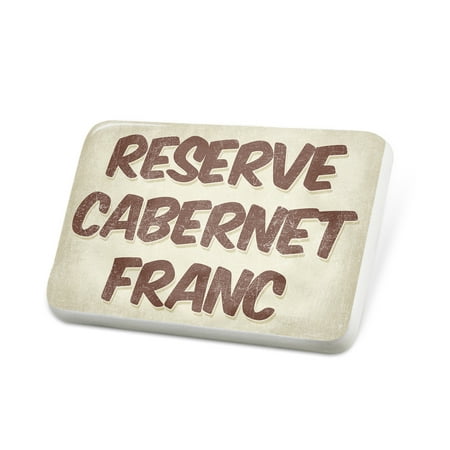 Porcelein Pin Reserve Cabernet Franc Wine, Vintage style Lapel Badge –