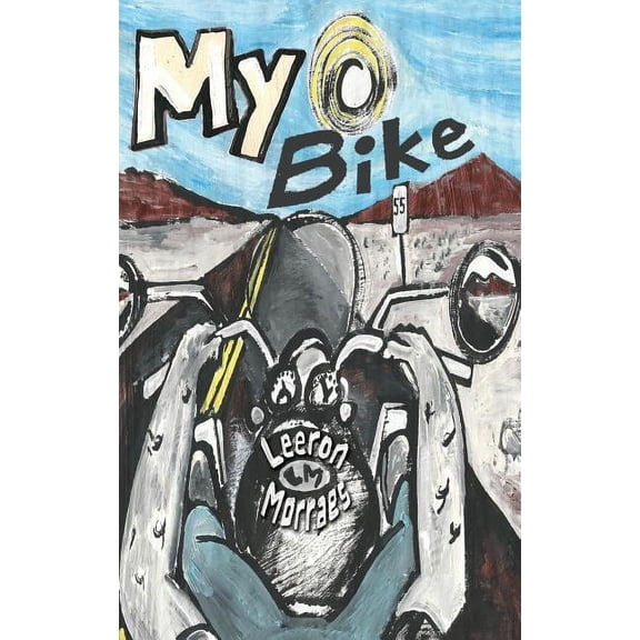 My Bike: A Motorcycle Graphic Novel, (Hardcover)