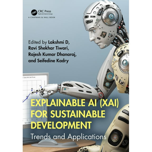 Explainable AI (XAI) for Sustainable Development: Trends and Applications, (Hardcover)