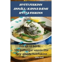Hviti Fiskinn AnnÃ¡ll: Kanna DÃmi HvÃ­ta Fiskinn, (Paperback)