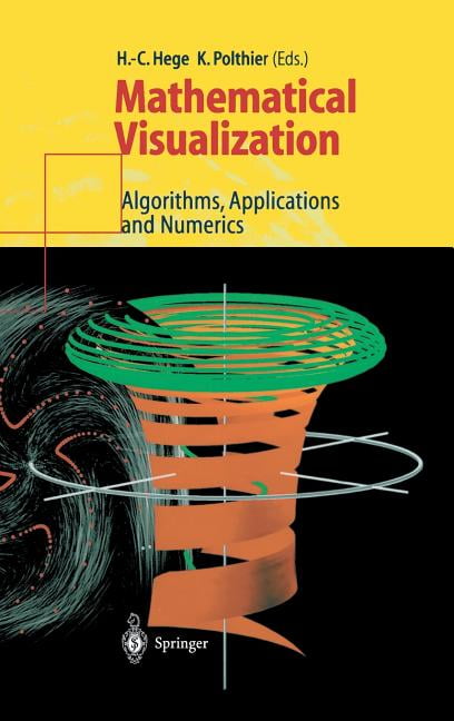 Mathematics and Visualization Visualization and Processing