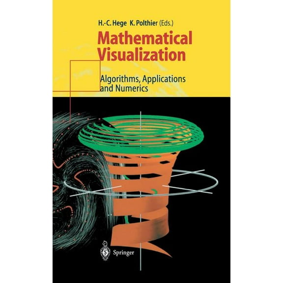 Mathematical Visualization: Algorithms, Applications and Numerics, (Hardcover)