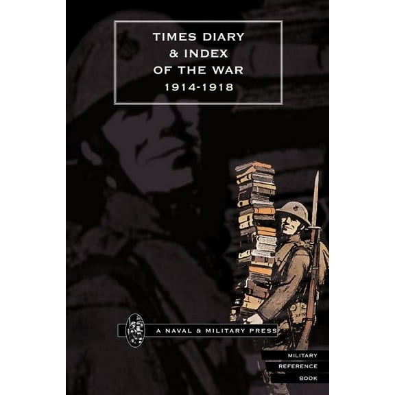 Times Diary & Index of the War 1914-1918, (Paperback)
