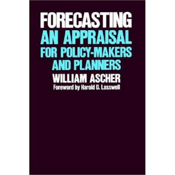 Pre-Owned Forecasting: An Appraisal for Policy-Makers and Planners (Paperback) 0801822734 9780801822735