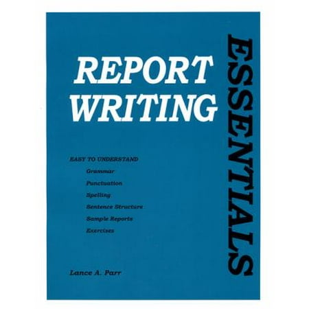 Report Writing Essentials, Used [Paperback]