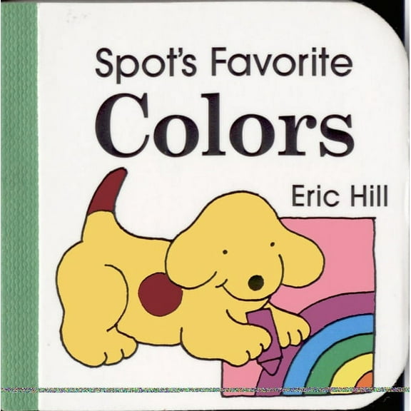 Spots Favorite Colors (Board Book)
