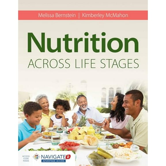Pre-Owned Nutrition Across Life Stages [With Access Code] (Paperback) 1284102165 9781284102161