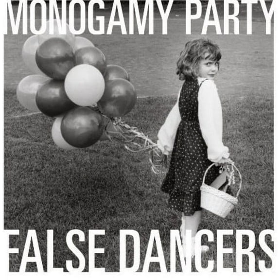 Monogamy Party - False Dancers - Music & Performance - Vinyl